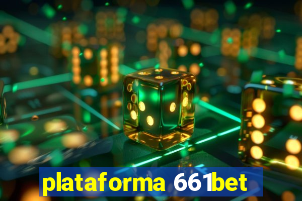 plataforma 661bet